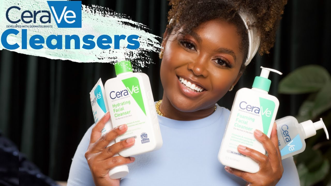 My Favorite CeraVe Cleansers Every Skin Type and Skin Concern YouTube