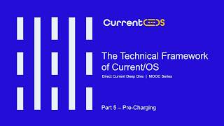 The Technical Framework of Current/OS - 5. Pre-Charging