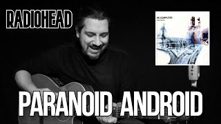 Paranoid Android - Radiohead [acoustic cover] by João Peneda