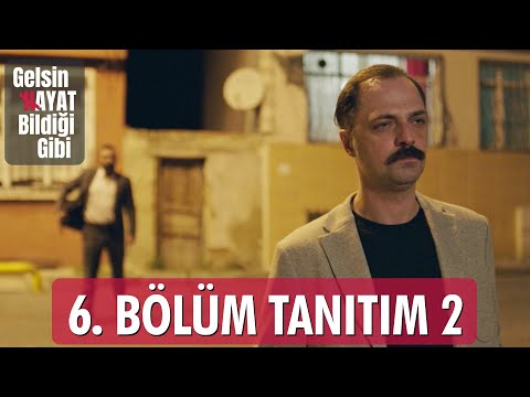 Gelsin Hayat Bildiği Gibi: Season 1, Episode 6 Clip