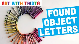 Found Object Letter Art Activity - Art With Trista