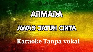 KARAOKE - AWAS JATUH CINTA VERSI REGGAE by karang rasta