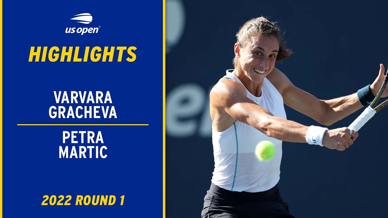 Varvara Gracheva vs. Petra Martic Highlights 2022 US Open Round 1 YouTube