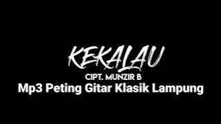 mp3 gitar klasik lampung - KEKALAU - Cipt. Munzir B - sai lampung channel