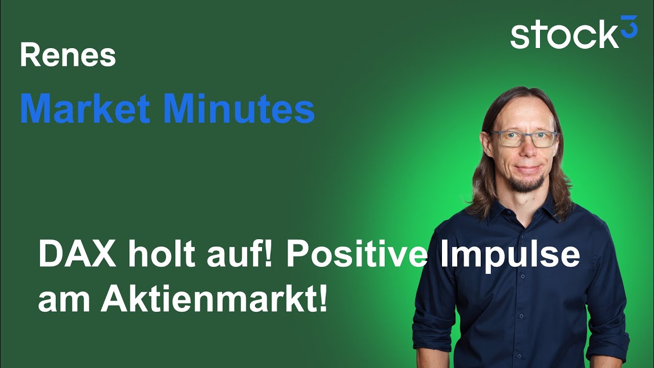 Renes Market Minutes - Spannende Quartalszahlen! Gute Stimmung! DAX holt auf!