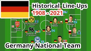 Historical Line-Ups of Germany National Team  |  1908-2021  |  Check description for details