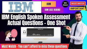 🔥IBM English Spoken Language Assessment | Test Pattern | IBM SVAR Assessment | IBM CIC Hiring 2024