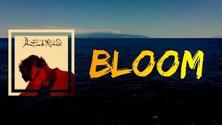 Prateek Kuhad - Bloom (Lyrics)