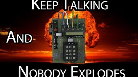 Keep Talking and Nobody Explodes | 3 | I DONT KNOW MORSE CODE