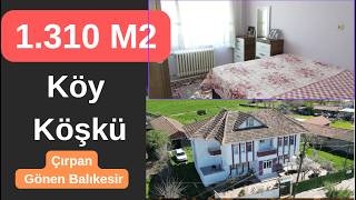 x Keşif Arazi 1.310 m2 İki Katlı Köy Köşkü. Balıkesir Gönen Çırpan 1969 ada 11 parselde15.000.000 TL