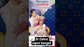 Zahra repot banget #da7 #zahrada7 #zahby