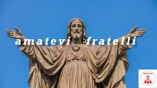 Video thumbnail of "AMATEVI FRATELLI #MusicaCristiana e #CantiReligiosi di Preghiera in Canto"