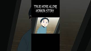 True Home Alone Horror Story