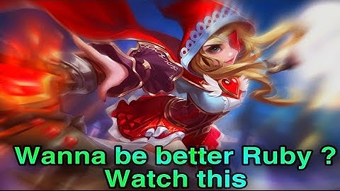 Carry Your Team With This Ruby Guide | Mobile Legends