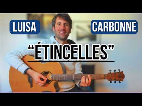 Comment jouer "ÉTINCELLES" DE LUIZA ET CARBONNE à la GUITARE