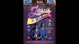 JESUS THE REDEEMER CONFERENCE - DAY 3