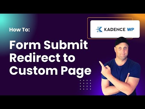 Configure Kadence Forms to Redirect After Submission