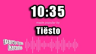 Tiësto - 10:35 (Karaoke Version)