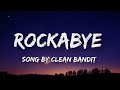 ROCKABYA- song Clean Bandit lyrics song