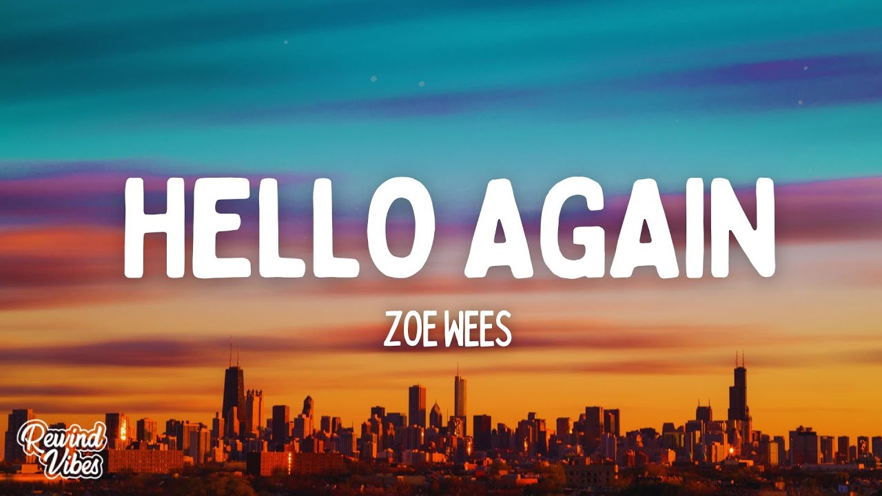 Zoe Wees - Hello Again (Lyrics)