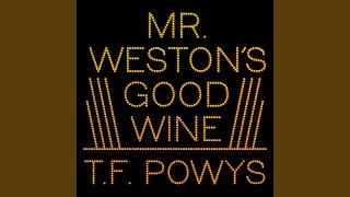 Chapter 123 - Mr. Weston's Good Wine