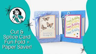 Cut & Splice Card Technique: Easy Fun Fold Flash Card That Saves Paper