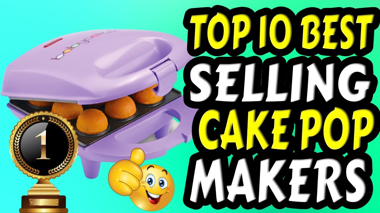 TOP 10 BEST SELLING CAKE POP MAKERS IN 2020
