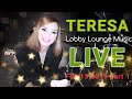 Teresa Sing Live - Lobby Lounge Music - Feb 13 2019 part 2