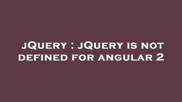 jQuery : jQuery is not defined for angular 2