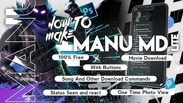 🧚‍♂️🍂How To Make Manu-MD-Lite || Free Bot Only Link Device || No Need Deploy.🚀❤️