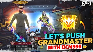 Let's Push Grandmaster ft. @DCM999 New Season Is Here 😀 || Season 37 Ep-1