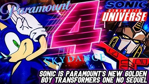 Sonic 4 Paramount Loves Sonic More Transformers One Won