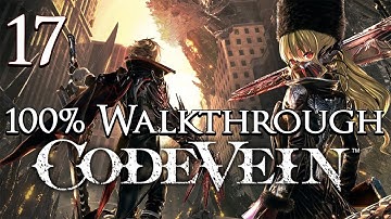 Code Vein - Walkthrough Part 17: City of Falling Flame
