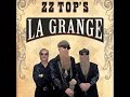 Zz top  la grange maximo extra grande versin not just the song repeated 4x over