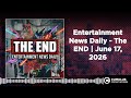 Entertainment News Daily - The END | June 17, 2026 | Entertainment News Daily - The Morning X -...