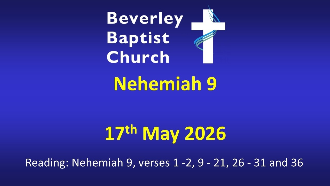 Nehemiah 9 -  17th May  2026