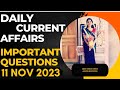 Current Affairs 11 Nov 2023   #currentaffair #upsc #ssc #upsssc #viral #trending