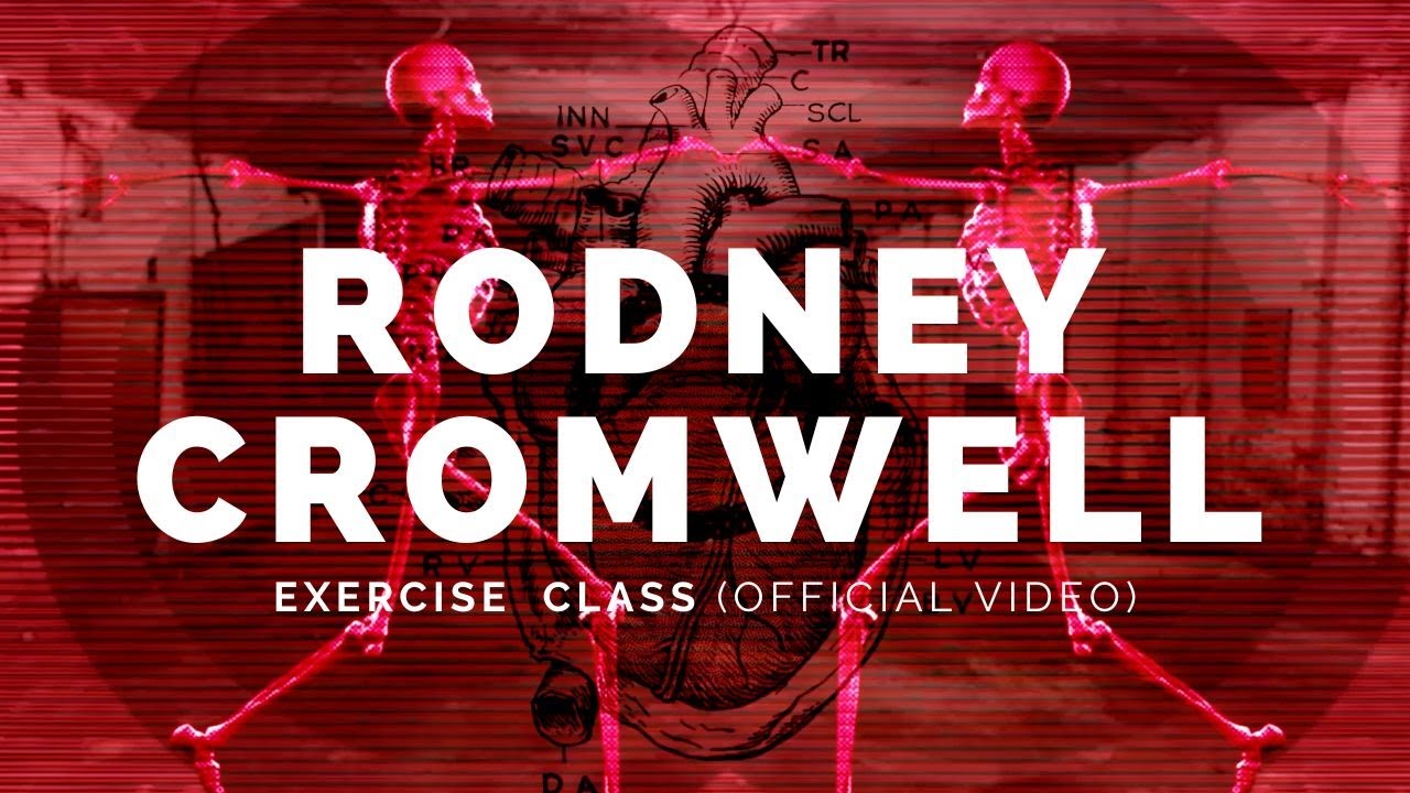 RODNEY CROMWELL: Exercise Class (Bot41v2)