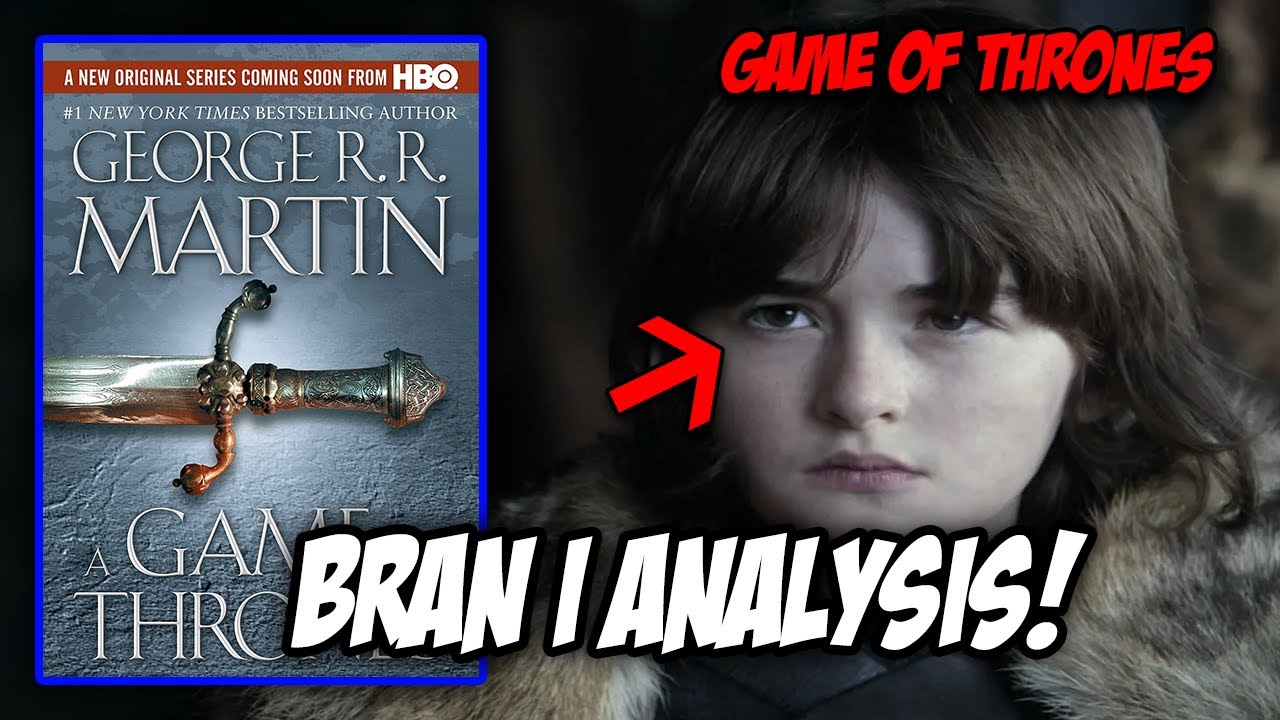 BRAN l Game Of Thrones | Analysis & Breakdown - YouTube
