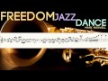 Freedom Jazz Dance - Solo Transcription for C Instruments | by Saxophonist Mark Maxwell