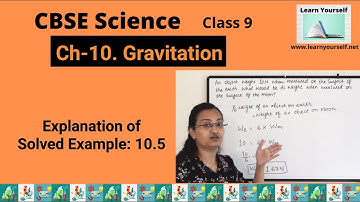 CBSE Std-9 Sci Ch-10 ||Solved Example 10.5||  Gravitation