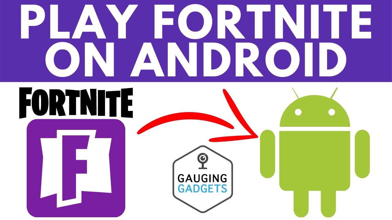 How to get Fortnite on Samsung (Download & Install Guide) - ESR Blog