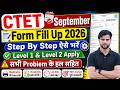 CTET Form Fill Up 2026 Step By Step Paper 2 Ka Form Kaise Bhare ✅ctet form fill up 2026 bed students