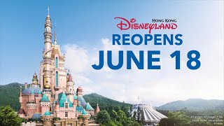 Hong kong disneyland set to reopen on june 18! | disney parks update