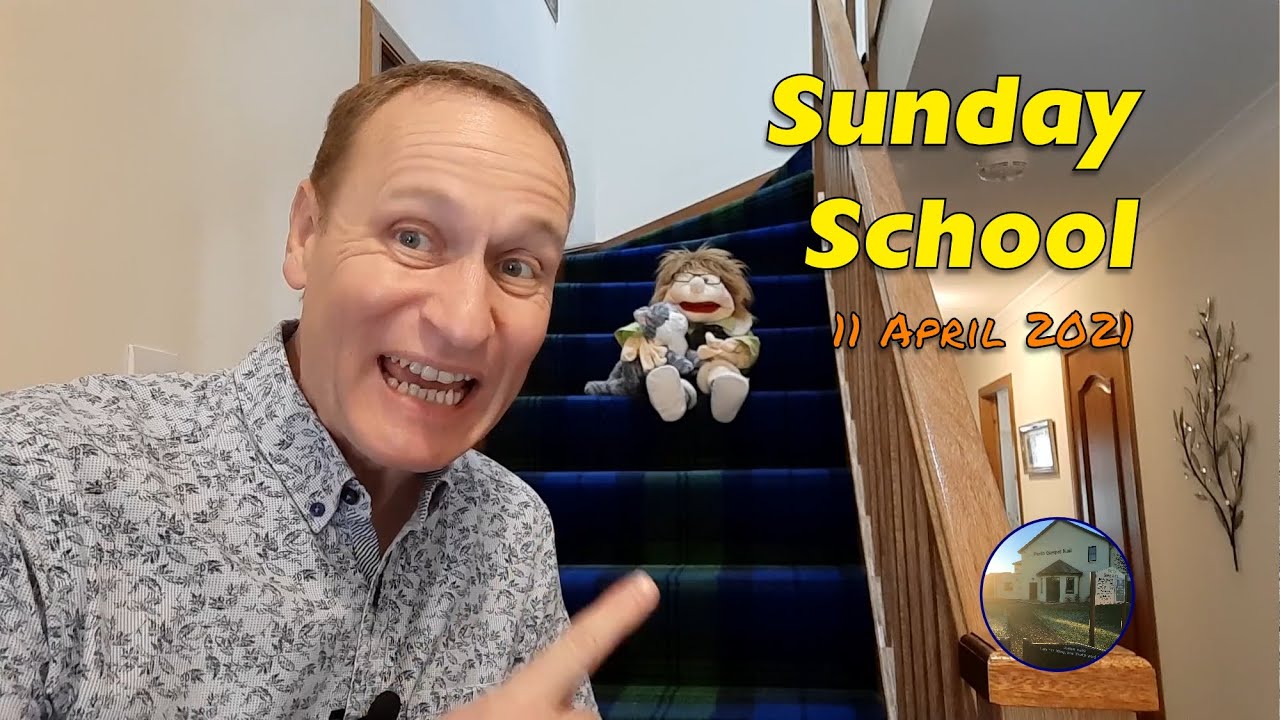 Sunday School: 11th April
