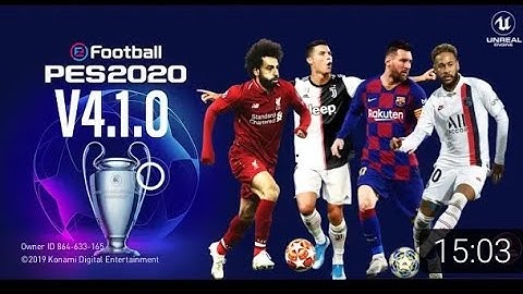 Efootball pes 2020 Mobile Patch V4.1.0 Android [ All original logos and Kits 2020 ] Best graphics