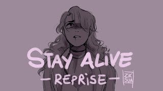 (Reupload) Stay Alive Reprise  // Animatic