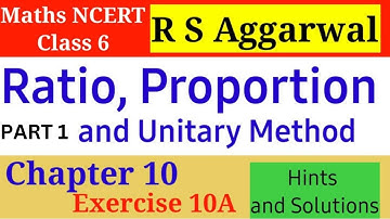 Class 6 || Ratio and Proportion|| Unitary Method || R S Aggarwal || Exercise 10 A Part 1 Que 1