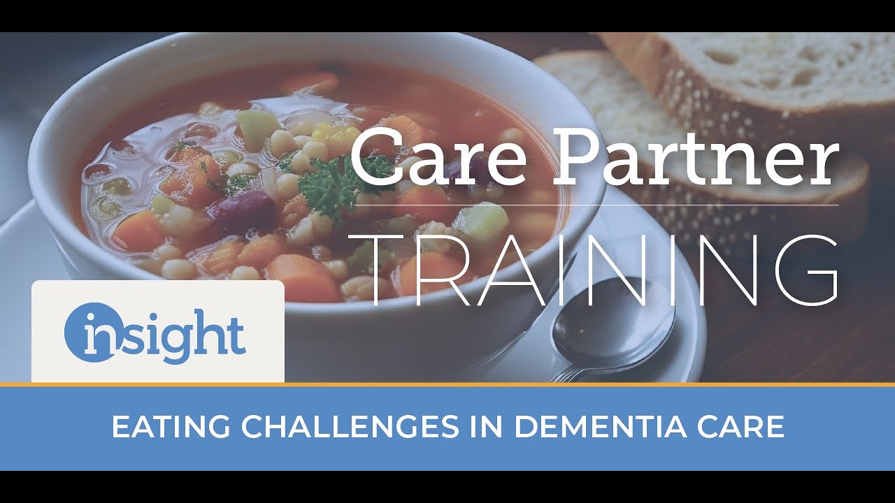Addressing Eating Challenges in Dementia Care
