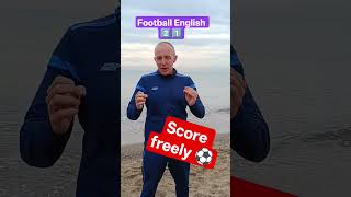 🔥 Football English 2️⃣1️⃣ (s.25/26) 👉 Score freely 💥🦈